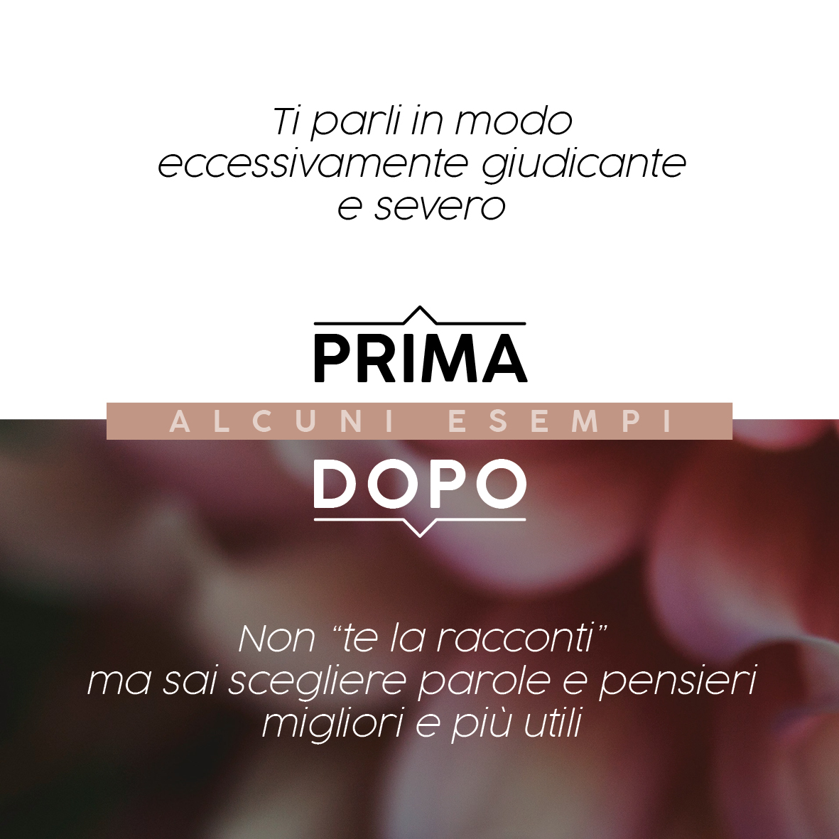 Imparare a comunicare per smettere di giudicare e giudicarci in modo troppo severo